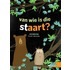 Van wie is die staart?