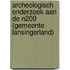 Archeologisch onderzoek aan de N209 (gemeente Lansingerland)