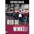 Red de winkel!