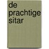 De prachtige sitar