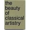 The beauty of classical artistry by Ruud Meijer