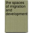 The spaces of migration and development