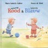 Meneertje Rood en meneertje Blauw