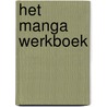Het Manga werkboek door Christopher Hart