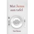 Met Jezus aan tafel