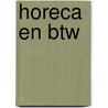 Horeca en BTW door Veronique de Vulder