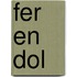 Fer en Dol
