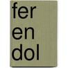 Fer en Dol door Kristien Tack
