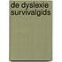 De dyslexie survivalgids