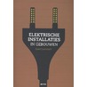 Elektrische installaties in gebouwen door Geert Deconinck