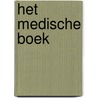 Het medische boek door Clifford A. Pickover