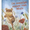 De zonnige zomer van Muis by Danielle Howarth