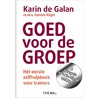 Goed voor de groep door Karin de Galan