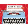 Die baan is voor mij! by Estrella Meijs