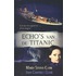 Echo's van de Titanic