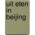 Uit eten in Beijing