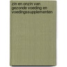 Zin en onzin van gezonde voeding en voedingssupplementen door Peter Aelbrecht