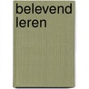 Belevend leren door Christina Pauwels