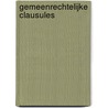 Gemeenrechtelijke clausules door Vincent Sagaert