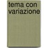 Tema con variazione