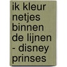 Ik kleur netjes binnen de lijnen - Disney prinses by Unknown