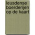 Leusdense boerderijen op de kaart
