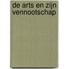 De arts en zijn vennootschap door Onbekend