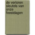 De verloren sleutels van onze feestdagen