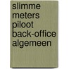 Slimme meters piloot back-office algemeen by Netbeheer