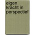 Eigen kracht in perspectief