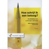Hoe schrijf ik een betoog? door Willem Koetsenruijter