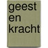 Geest en kracht