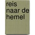 Reis naar de hemel