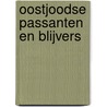 Oostjoodse passanten en blijvers door Peter Tammes
