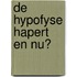 De hypofyse hapert en nu?