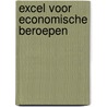 Excel voor economische beroepen by Noel de Rudder