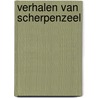 Verhalen van Scherpenzeel by R. Paesie