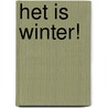 Het is winter! by Floor van Dinteren