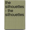 The silhouettes - the silhouettes door Marthe Jellema