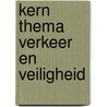 Kern thema verkeer en veiligheid by Chalmet