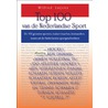 Top 100 van de Nederlandse sport door Wilfred Luijckx