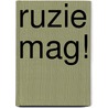 Ruzie mag! door Francine ten Hoedt