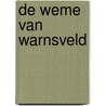 De Weme van Warnsveld by Michel Groothedde