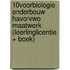 10voorBiologie onderbouw havo/vwo maatwerk (leerlinglicentie + boek)