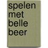 Spelen met Belle Beer