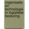 Organisatie en technologie in logistieke besturing door E. Megens