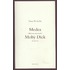 Medea / Moby Dick