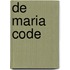 De maria code