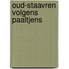 Oud-Staavren volgens Paaltjens by Thomas Hiensch