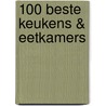 100 beste keukens & eetkamers by Jo Pauwels